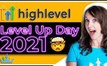 gohighlevel level up day 2021