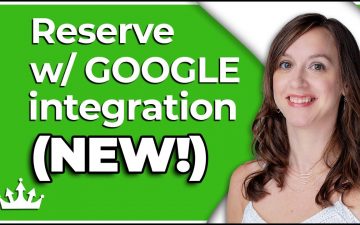 Reserve with Google Integration for Appointments, Lead Nurture & MORE!